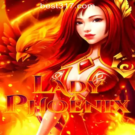 Exploring the Exciting World of LadyPhoenix: Your Guide to Bet317 Oficial Slots Brasil #1